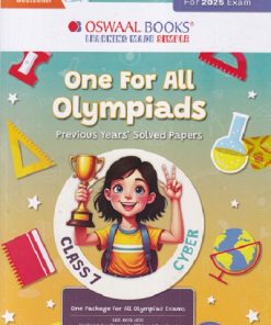 ONE FOR ALL OLYMPIADS (PREVIOUS YEARs SOLVED PAPERS) CYBER Class 7 | OSWAAL BOOKS