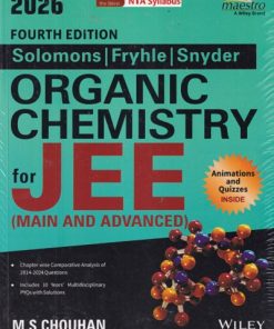 ORGANIC CHEMISTRY For JEE (Main & Advanced) 2026 | M.S. CHOUHAN, SOLOMONS, FRYHLE, SNYDER | Wiley