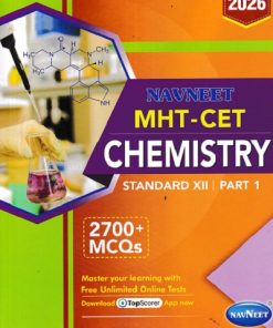 MHT-CET CHEMISTRY (PART 1) Std. XII / Std. 12 | नवनीत एज्युकेशन (इंडिया) लि (Navneet Education India Ltd)