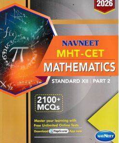 MHT-CET MATHEMATICS (PART 2) Std. XII / Std. 12 | नवनीत एज्युकेशन (इंडिया) लि (Navneet Education India Ltd)