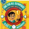 ONE FOR ALL OLYMPIADS (PREVIOUS YEARs SOLVED PAPERS) MATHEMATICS Class 7 | OSWAAL BOOKS