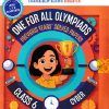 ONE FOR ALL OLYMPIADS (PREVIOUS YEARs SOLVED PAPERS) CYBER Class 6 | OSWAAL BOOKS