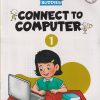 CONNECT TO COMPUTER Std. 1 | CHETANA PUBLICATIONS