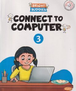 CONNECT TO COMPUTER Std. 3 | CHETANA PUBLICATIONS