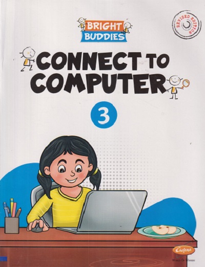 CONNECT TO COMPUTER Std. 3 | CHETANA PUBLICATIONS