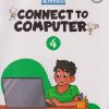 CONNECT TO COMPUTER Std. 4 | CHETANA PUBLICATIONS