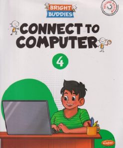 CONNECT TO COMPUTER Std. 4 | CHETANA PUBLICATIONS