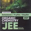 ORGANIC CHEMISTRY For JEE (Main & Advanced) 2027 | M.S. CHOUHAN, SOLOMONS, FRYHLE, SNYDER | Wiley