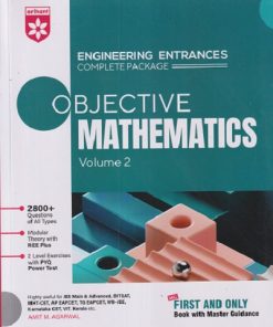 COMPLETE PACKAGE FOR ENGINEERING ENTRANCES OBJECTIVE MATHEMATICS Vol. 02 | AMIT M. AGARWAL | Arihant Publications