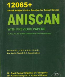 ANISCAN With Previous Papers (12065+ Solved MCQ For Animal Science) | DR. SANGEETA, DR. AMIT KUMAR SHARMA, DR. ASHOK DANGI, DR. PRAMOD KUMAR | NBS Publisher
