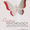 POSITIVE PSYCHOLOGY | UPDESH KUMAR, ARCHANA, VIJAY PRAKASH | Pearson