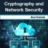 CRYPTOGRAPHY AND NETWORK SECURITY | ATUL KAHATE | McGraw Hill