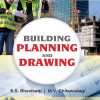 BUILDING PLANNING AND DRAWING | S.S. BHAVIKATTI, M.V. CHAITAWADAGI | Wiley