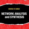 NETWORK ANALYSIS AND SYNTHESIS | RAVISH R. SINGH | McGraw Hill