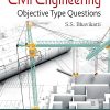 CIVIL ENGINEERING Objective Type Questions | S.S. BHAVIKATTI | Wiley