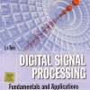 DIGITAL SIGNAL PROCESSING (Fundamentals And Applications) | LI TAN | Academic Press/Elsevier