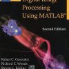 DIGITAL IMAGE PROCESSING USING MATLAB | RAFAEL C. GONZALEZ, RICHARD WOODS, STEVEN L. EDDINS | McGraw Hill