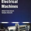 ELECTRICAL MACHINES | ABHIJIT CHAKRABARTI, SUDIPTA DEBNATH | McGraw Hill