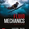 FLUID MECHANICS | FRANK M. WHITE, HENRY XUE | McGraw Hill