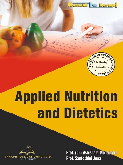 APPLIED NUTRITION AND DIETETICS (B.Sc. Nursing Sem 2) | DR. ASHISBALA ...