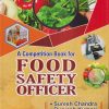 A COMPETITION BOOK FOR FOOD SAFETY OFFICER | SURESH CHANDRA, DURVESH KUMARI, S.K. GOYAL | Jain Brothers