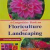 A COMPETITIVE BOOK ON FLORICULTURE AND LANDSCAPING | EERATI SATHYANARAYANA | Jain Brothers