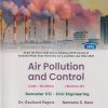 AIR POLLUTION AND CONTROL (Civil Engg. Sem. 7) SPPU | DR. RAVIKANT PAGNIS, NAMEETA S. SANE | TechKnowledge Publications