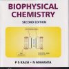 BIOPHYSICAL CHEMISTRY | P.S. KALSI, N. MAHANTA | New Age