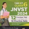 TARGET JNVST 2024 (Jawahar Navodaya Vidyalaya) SELECTION TEST (12 Previous Years  Solved Papers With 10 Practice Sets) Class 6 | Disha Publication