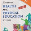 SARASWATI HEALTH AND PHYSICAL EDUCATION Class-XI/Class-11 | DR. V.K. SHARMA | New Saraswati House