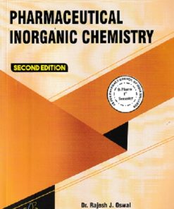 PHARMACEUTICAL INORGANIC CHEMISTRY (B.Pharm Sem 1) PCI | DR. RAJESH J. OSWAL, DR. NARESH SINGH GILL, DR. MUKESH KUMAR KUMAWAT | Thakur