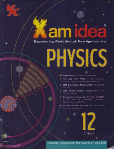 Xam Idea 2026-2027 PHYSICS Class 12 CBSE | VK Global Publications