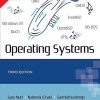 OPERATING SYSTEMS | GARY NUTT, NABENDU CHAKI, SARMISTHA NEOGY | Pearson