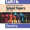 GATE Chapterwise Previous Years Solved Papers 2024-2000 CHEMISTRY | DR. SANJAY SAXENA, PREETI GUPTA | Arihant Publications