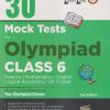 30 MOCK TESTS For OLYMPIADS (All Subjects) Class 6 | Disha Publication