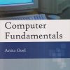 COMPUTER FUNDAMENTALS | ANITA GOEL | Pearson