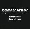 COMPENSATION (Theory, Evidence and Strategic Implications) | BARRY GERHART, SARA L. RYNES | Sage