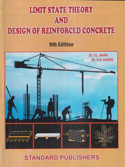 LIMIT STATE THEORY AND DESIGN OF REINFORCED CONCRETE | DR. V.L. SHAH ...