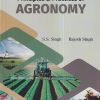 PRINCIPLES & PRACTICES OF AGRONOMY | S.S. SINGH, RAJESH SINGH | Kalyani Publishers