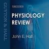 Guyton & Hall PHYSIOLOGY REVIEW | JOHN E. HALL | Elsevier