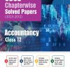 CBSE Chapterwise Solved Papers (2023-2010) Class- 12th ACCOUNTANCY | Arihant Publications
