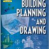 BUILDING PLANNING AND DRAWING | DR. N. KUMARA SWAMY, A. KAMESWARA RAO | Charotar