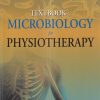 TEXTBOOK OF MICROBIOLOGY For PHYSIOTHERAPY | C.P. BAVEJA, V. BAVEJA | Arya Publishing Company