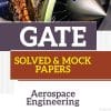 GATE Solved & Mock Papers AEROSPACE ENGINEERING | ANSHUL KHANDELWAL, SIDHARTHA GS, JAGMOHAN MEENA, DURGESH CHANDEL | Arihant Publications