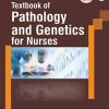 TEXTBOOK OF PATHOLOGY AND GENETICS For Nurses | RAMADAS NAYAK, SHARADA RAI, ASTHA GUPTA, AR RAGHUPATHY | Jaypee
