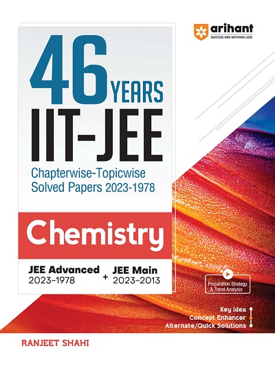46 Years IIT-JEE Chapterwise-Topicwise Solved Papers (2023-1978) (JEE ...
