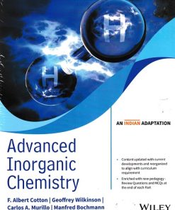ADVANCED INORGANIC CHEMISTRY | F. ALBERT COTTON, GEOFFREY WILKINSON, CARLOS A. MURILLO, MANFRED BOCHMANN | Wiley