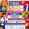 CBSE 15 SAMPLE QUESTION PAPERS Class- 12 INFORMATICS PRACTICES 2026 | OSWAAL BOOKS