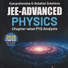 Physics Galaxy JEE-ADVANCED PHYSICS ChapterWise PYQ Analysis 2025 | ASHISH ARORA | G. K. Publications