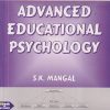 ADVANCED EDUCATIONAL PSYCHOLOGY | S.K. MANGAL | PHI